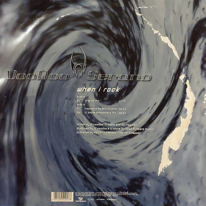 Voodoo & Serano : When I Rock (12")