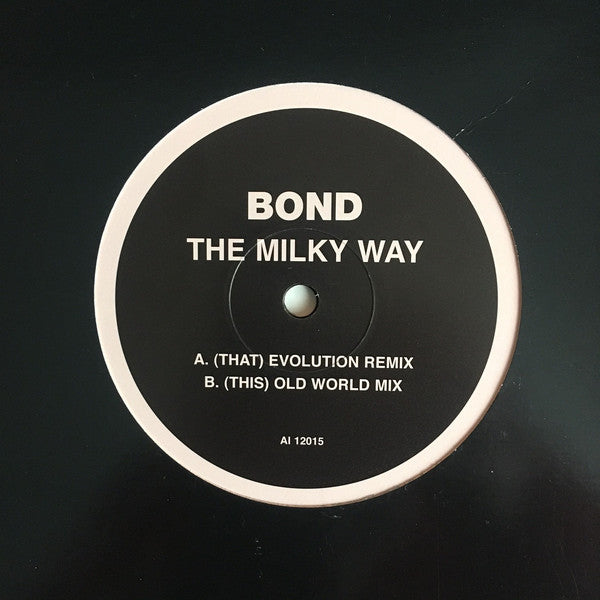 Bond : The Milky Way (12")