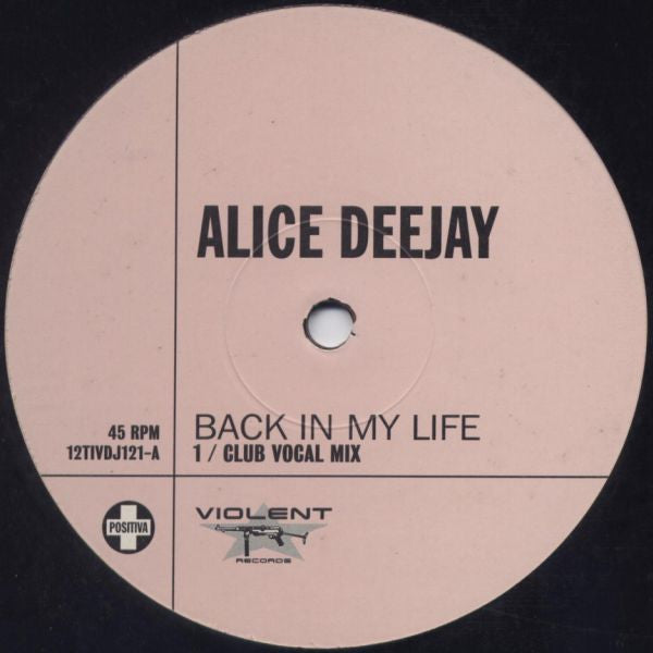 Alice Deejay : Back In My Life (12", Promo)