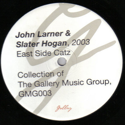 Slater Hogan & John Larner : East Side Catz (12")