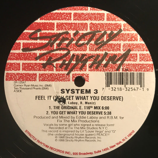 System 3 (2) : Feel It (You Get What You Deserve) (12")