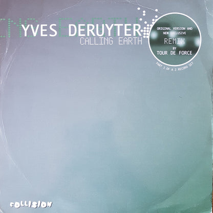 Yves Deruyter : Calling Earth (Part 1) (12")