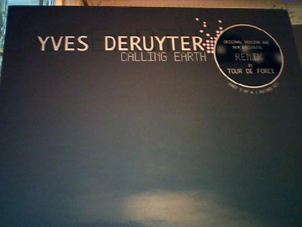 Yves Deruyter : Calling Earth (Part 1) (12")