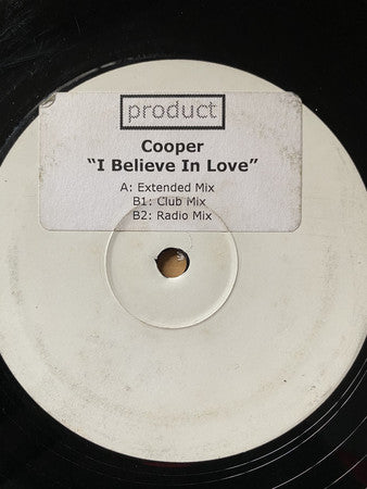 Cooper : I Believe In Love (12", W/Lbl, Sti)