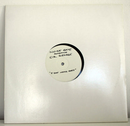 Noise Gate (2) featuring Sir George (4) : I Just Wanna Party (12", Promo, W/Lbl)