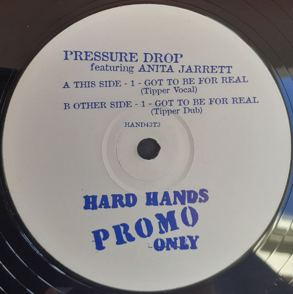Pressure Drop Featuring Anita Jarrett : Got To Be For Real (12", Promo)