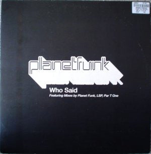 Planet Funk : Who Said (2x12", Single)
