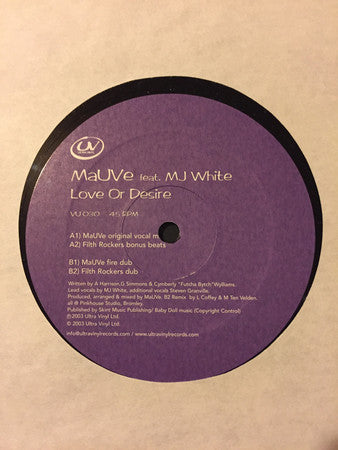 MaUVe Feat. MJ White : Love Or Desire (12")