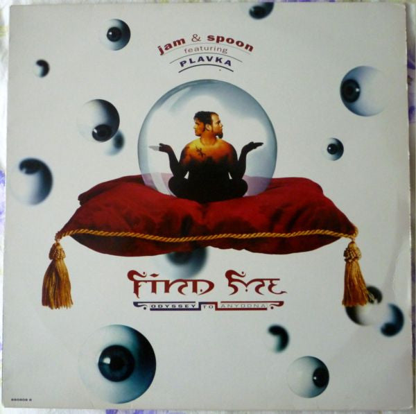 Jam & Spoon Featuring Plavka : Find Me (Odyssey To Anyoona) (12")