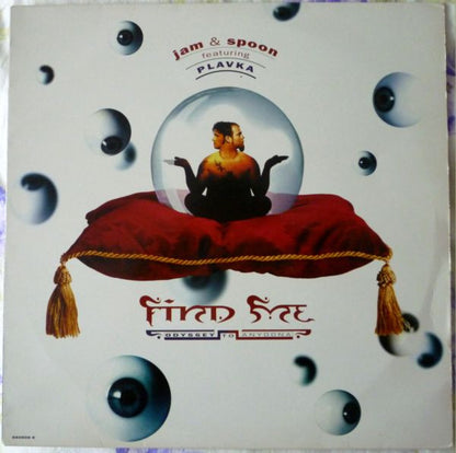 Jam & Spoon Featuring Plavka : Find Me (Odyssey To Anyoona) (12")