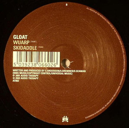 Gloat : Wuarp / Skidaddle (12")