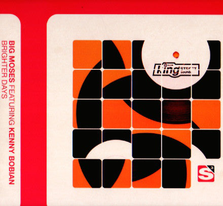 Big Moses Featuring Kenny Bobian* : Brighter Days (12")