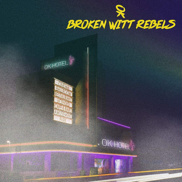 Broken Witt Rebels : OK Hotel (CD, Album)