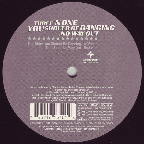 Three 'N One : You Should Be Dancing / No Way Out (12")