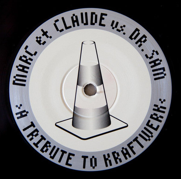 Marc Et Claude vs. Dr. Sam : A Tribute To Kraftwerk (12")