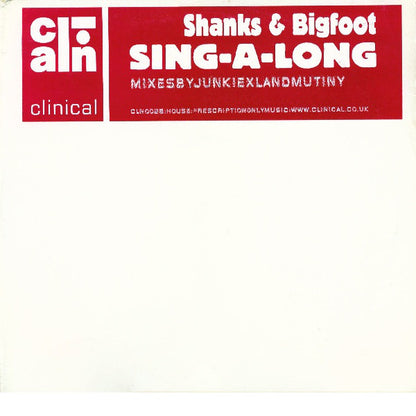 Shanks & Bigfoot : Sing-A-Long (12")