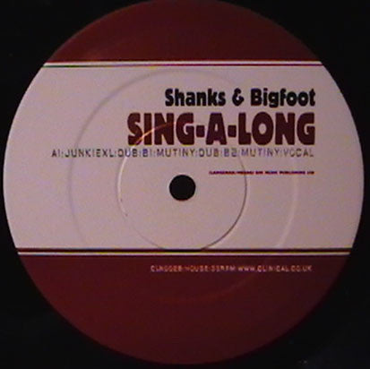 Shanks & Bigfoot : Sing-A-Long (12")