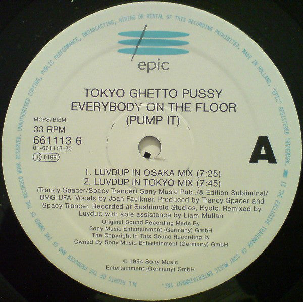 Tokyo Ghetto Pussy : Everybody On The Floor (Pump It) (12")