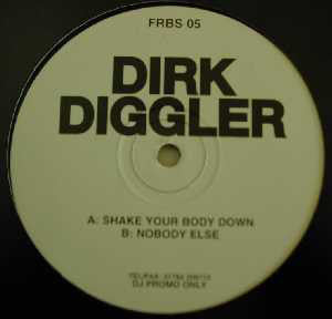 Dirk Diggler (4) : Shake Your Body Down (12", Promo)
