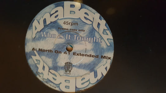 Ana Bettz : Who Is It Tonight? (12", Promo)