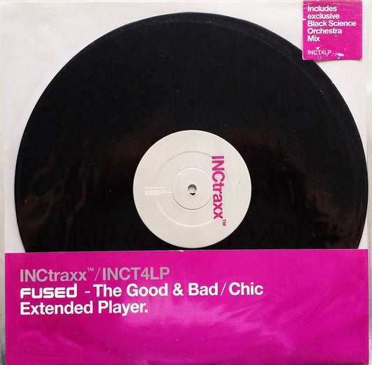 Fused : The Good & Bad / Chic (12")