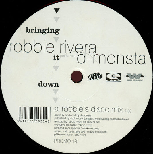 Robbie Rivera Presents D-Monsta : Bringing It Down (12")