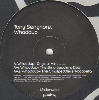 Tony Senghore : Whaddup (12")