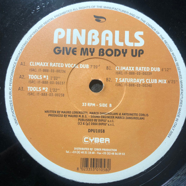 Pinballs : Give My Body Up (12")