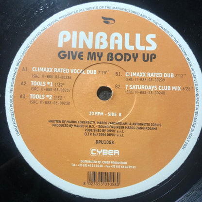 Pinballs : Give My Body Up (12")