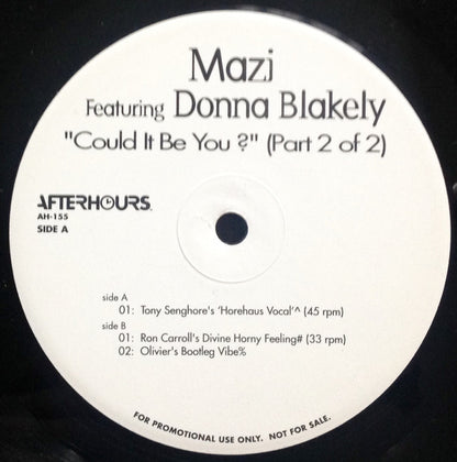 Mazi* Featuring Donna Blakely : Could It Be You? (Part 2 Of 2) (12", Promo)