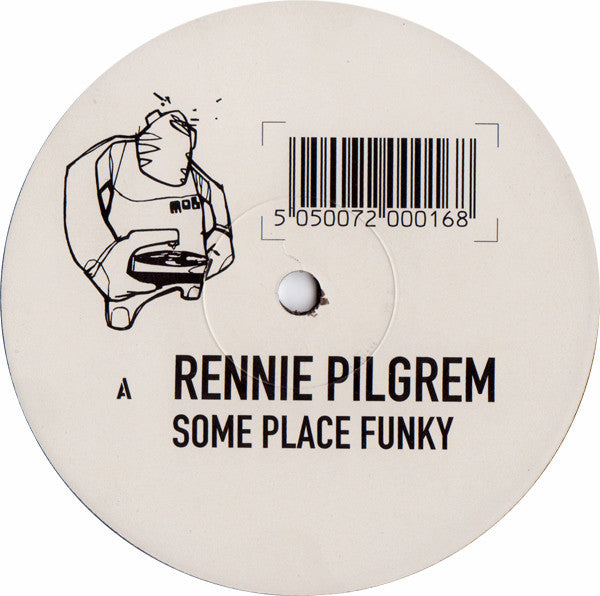 Rennie Pilgrem : Some Place Funky (12")