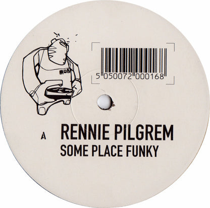 Rennie Pilgrem : Some Place Funky (12")