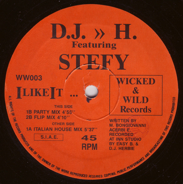 D.J. >> H. Featuring Stefy* : I Like It (12")