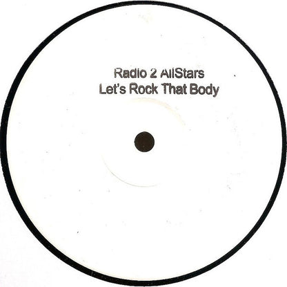Radio 2 AllStars : Let's Rock That Body (12", S/Sided, W/Lbl)