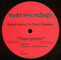 Deepgroove vs. Tony Thomas : Supergroove (12", Sti)