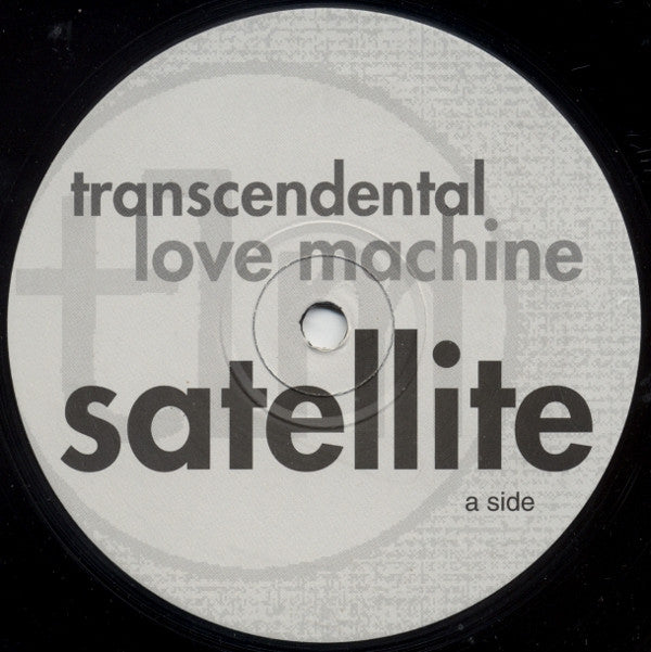 Transcendental Love Machine : Satellite (12")
