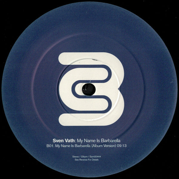 Sven Väth : My Name Is Barbarella (12")