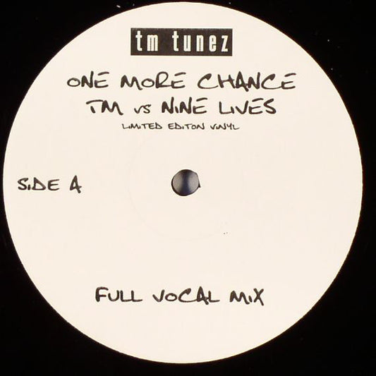 TM (3) vs Nine Lives : One More Chance (12", Ltd)