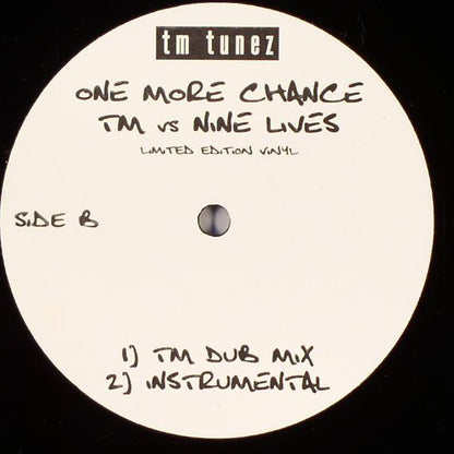TM (3) vs Nine Lives : One More Chance (12", Ltd)