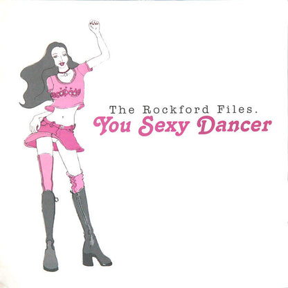 The Rockford Files : You Sexy Dancer (12", Single)