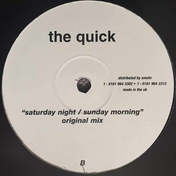 The Quick (6) : Saturday Night / Sunday Morning (12")