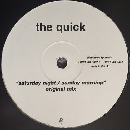 The Quick (6) : Saturday Night / Sunday Morning (12")