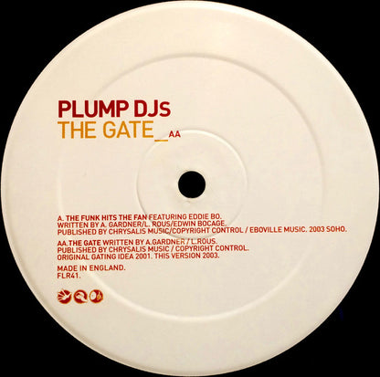 Plump DJs : The Funk Hits The Fan / The Gate (12", Single)