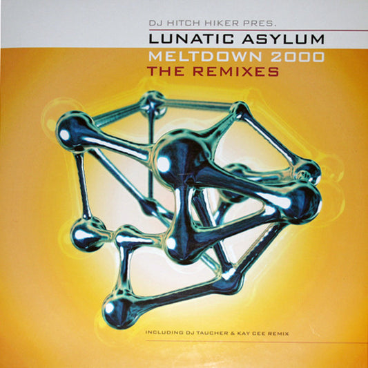 DJ Hitch Hiker Pres. Lunatic Asylum : Meltdown 2000 - The Remixes (12")