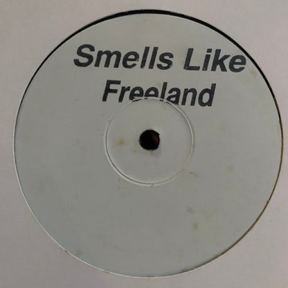 Nirvana Vs Adam Freeland : Smells Like Freeland (12", S/Sided, Unofficial, W/Lbl, Sta)
