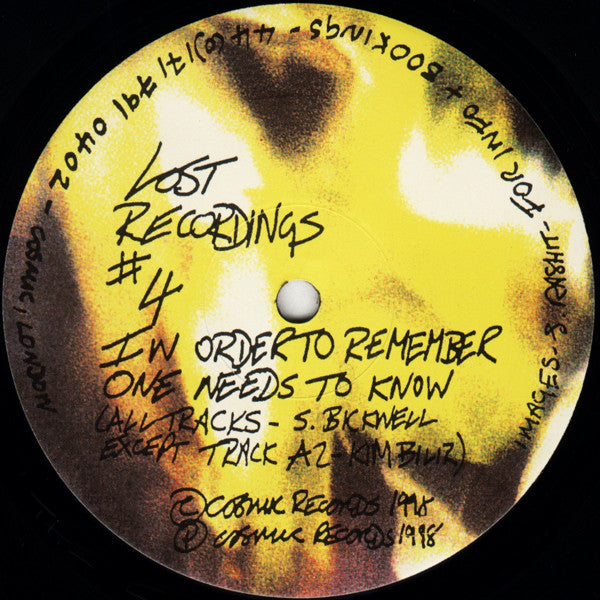 Steve Bicknell / Kim Bilir : Lost Recordings #4 - In Order To Remember One Needs To Know (12")