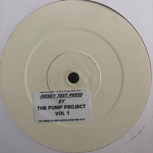Sy* : The Pump Project Vol 1 (12", TP, Sti)