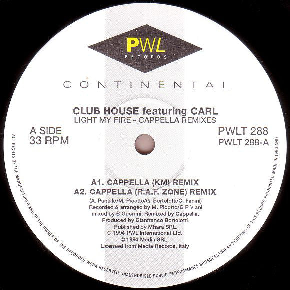 Club House Featuring Carl* : Light My Fire (The Cappella Remixes) (12", Single)