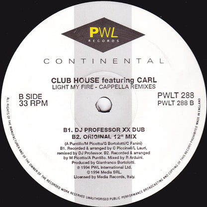Club House Featuring Carl* : Light My Fire (The Cappella Remixes) (12", Single)