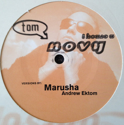 Tom Novy : I House U (Remixes) (12")